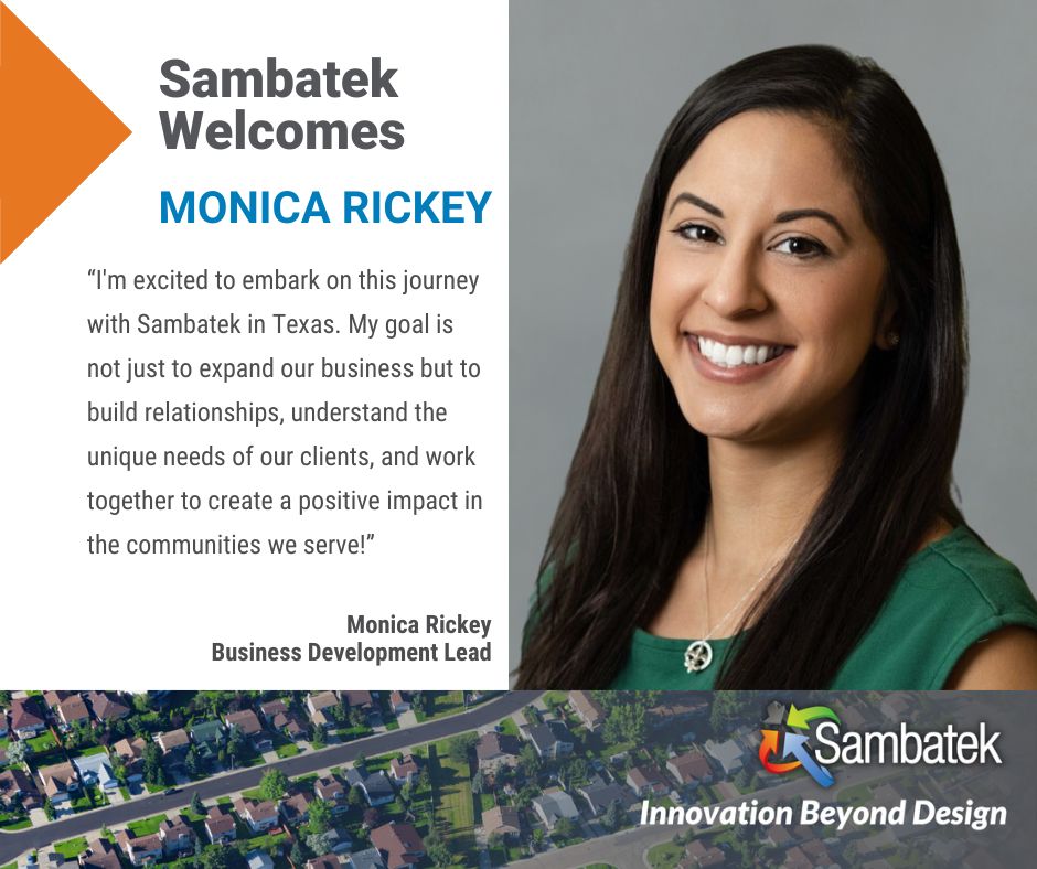 Sambatek Welcomes Monica Rickey As Business Development Lead For The Dallas, Texas Office, Spearheading Expansion