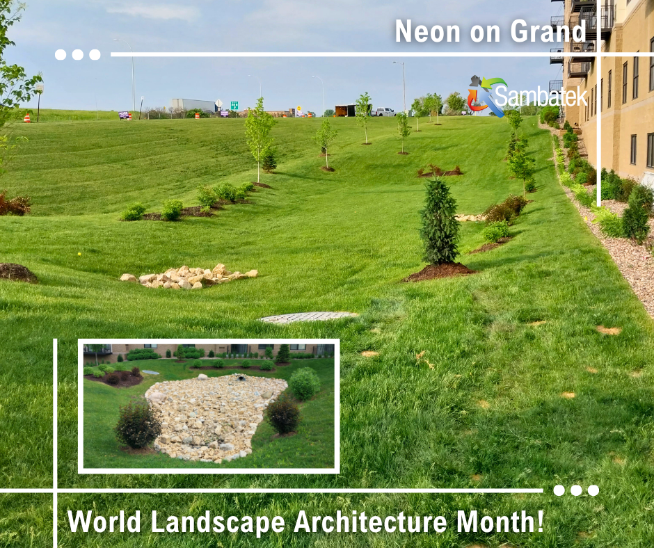 Neon on Grand. World Landscape Architecture Month! Sambatek logo.