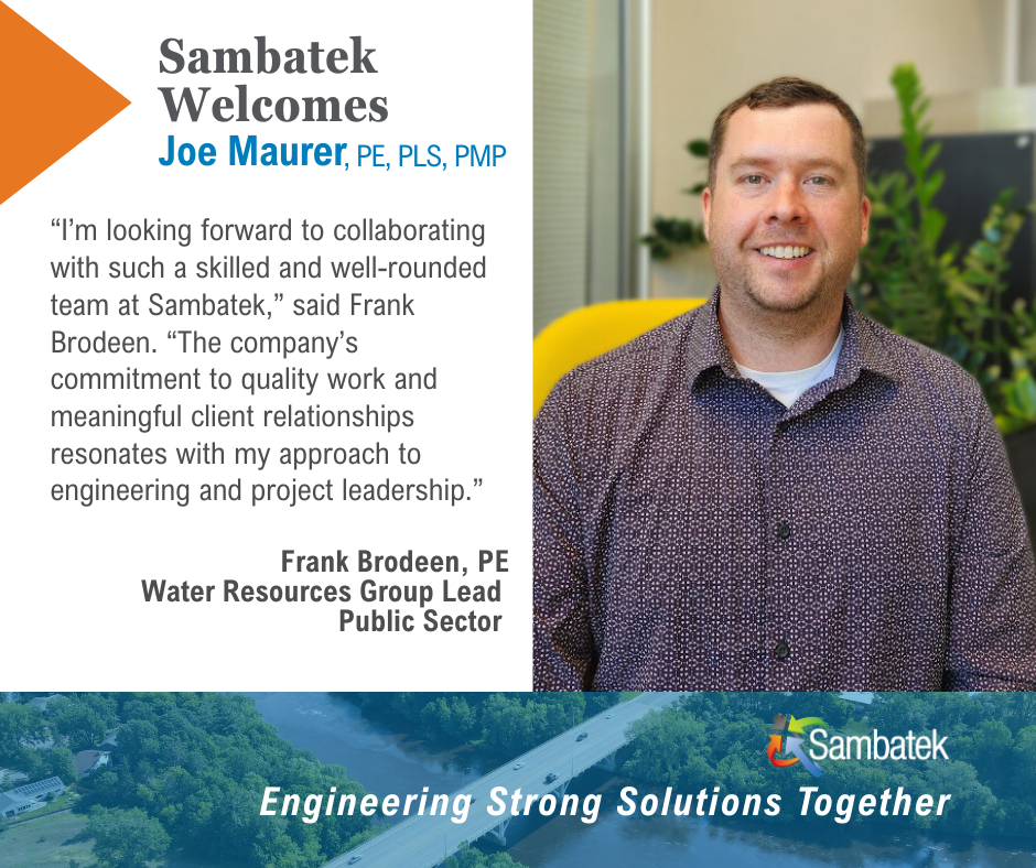 Sambatek Welcomes Frank Brodeen as Water Resources Group Lead for the Public Sector
