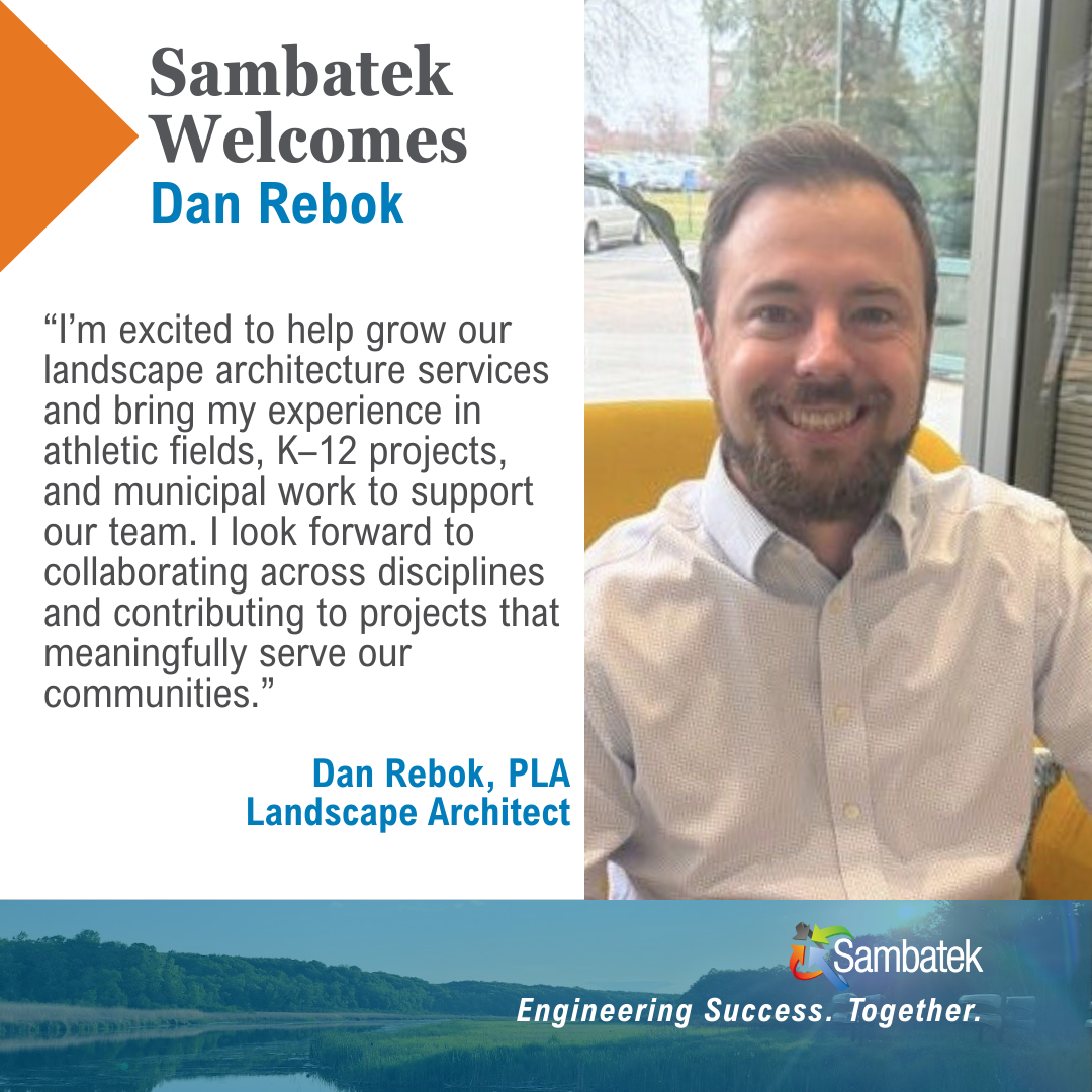 Sambatek Welcomes Dan Rebok as a Landscape Architect