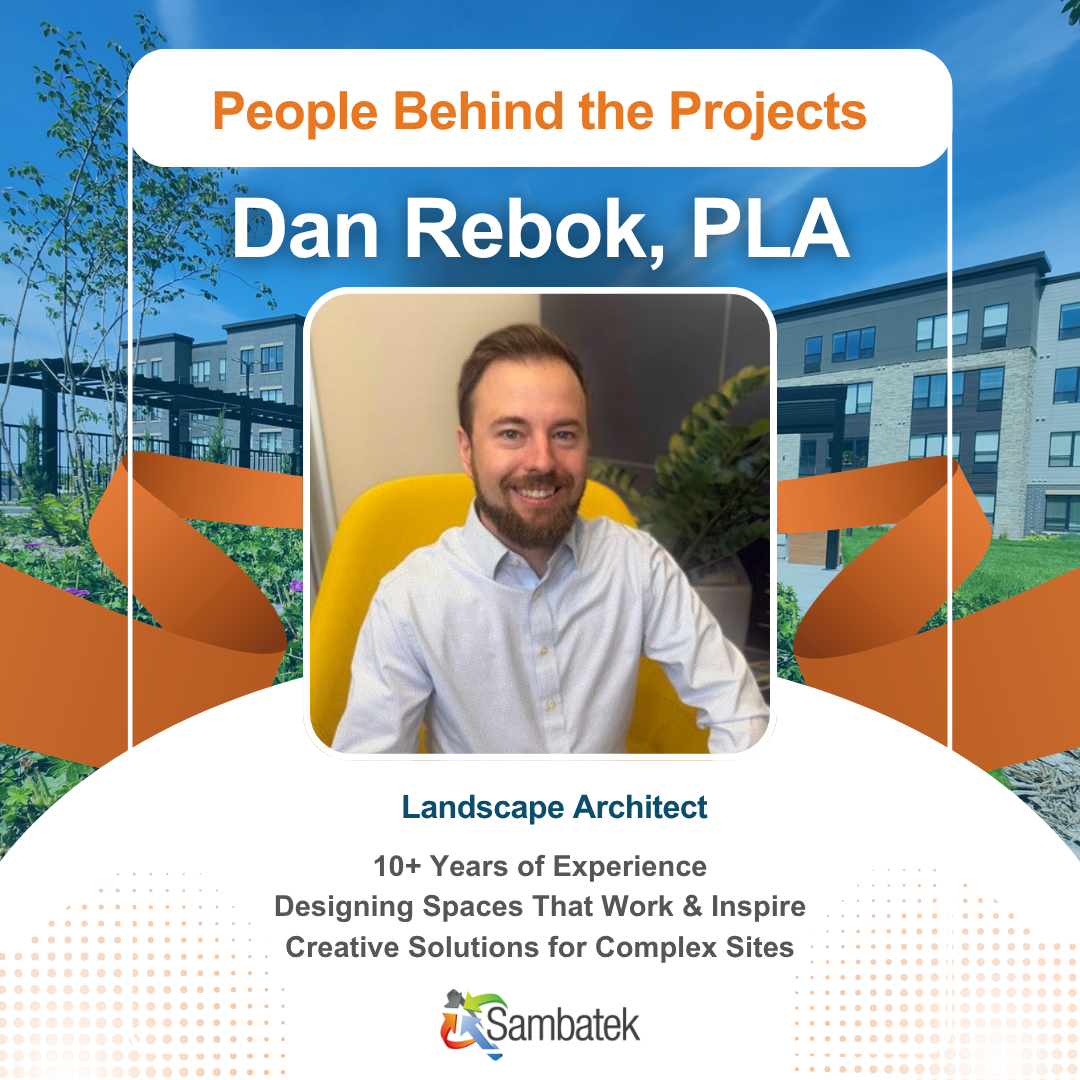People Behind the Projects: Dan Rebok, PLA